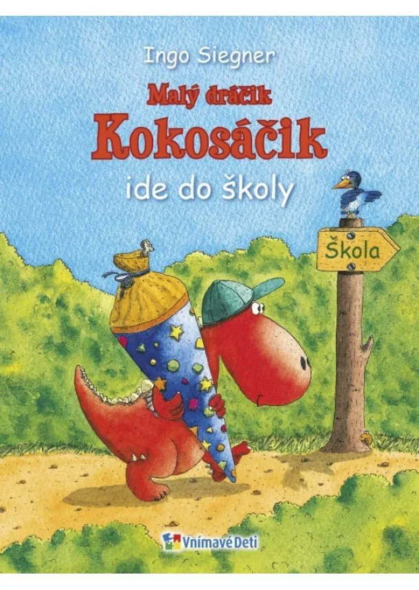 Siegner Ingo - Dráčik Kokosáčik 1: Malý dráčik Kokosáčik ide do školy