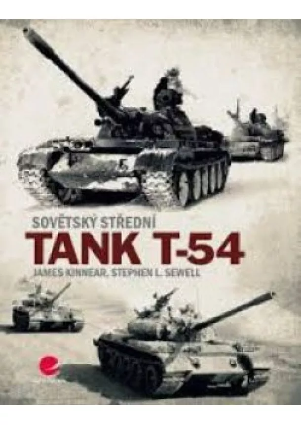 James Kinnear, Stephen L. Sewell - Sovětský střední tank T-54