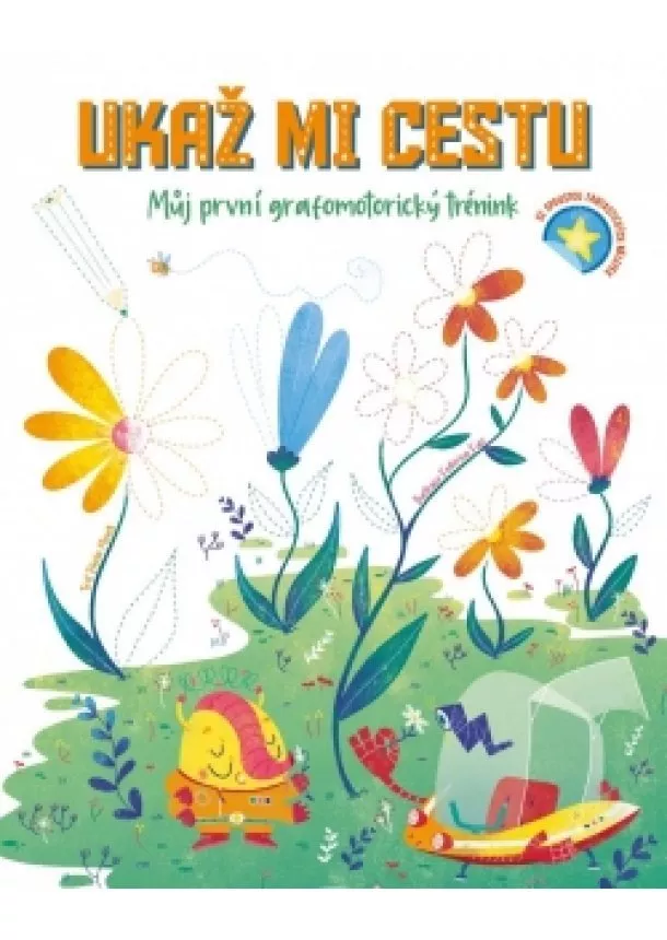 Paola Misesti - Ukaž mi cestu - Můj první grafomotorický