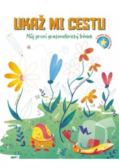 Ukaž mi cestu - Můj první grafomotorický