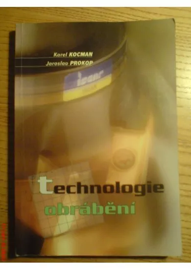 Technologie obrábění
