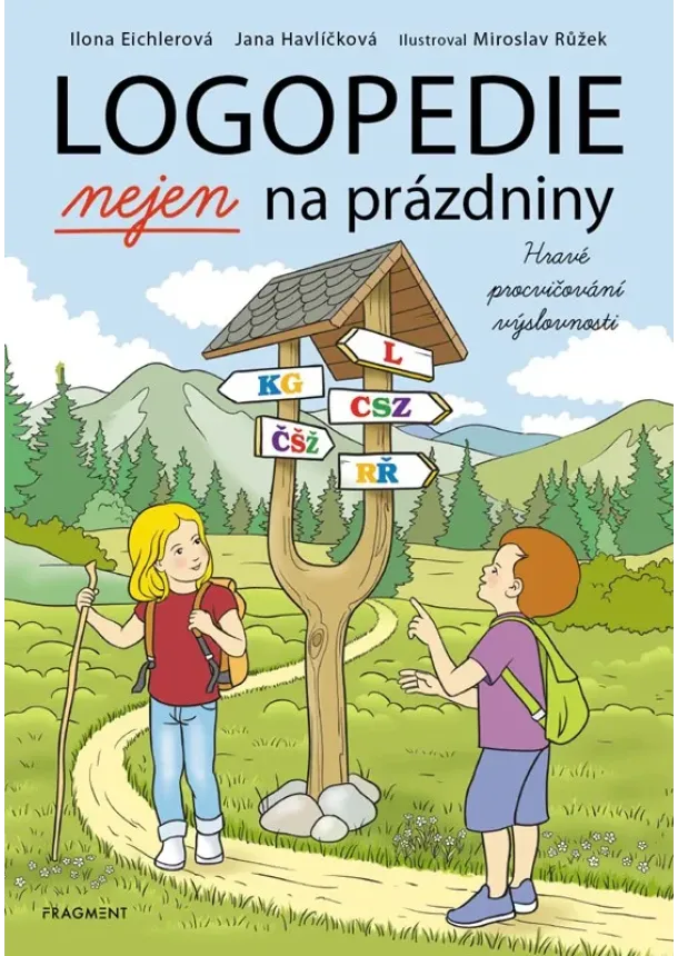 Jana Havlíčková, Ilona Eichlerová - Logopedie nejen na prázdniny