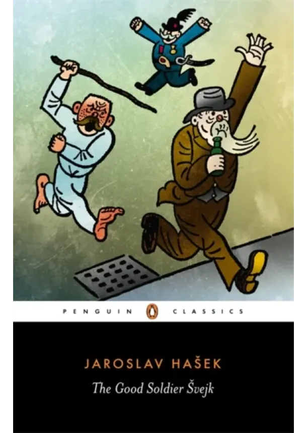 Jaroslav Hašek - Good Soldier Svejk