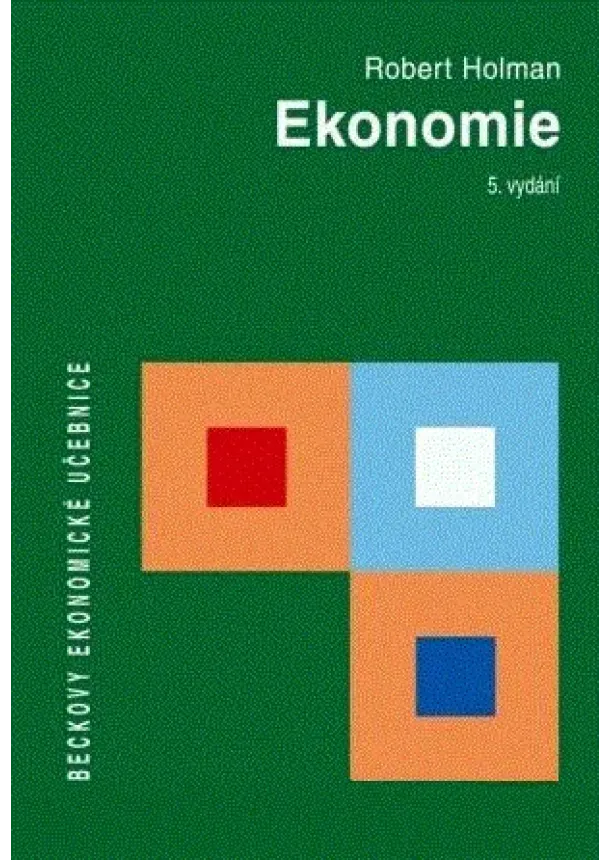 Robert Holman - Ekonomie - 4. aktualizované a doplněné vydání