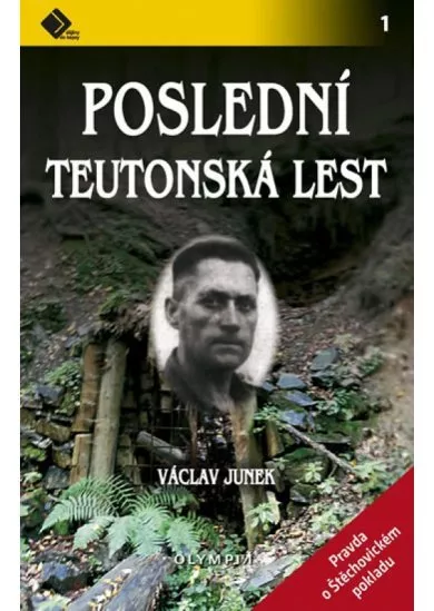 Poslední teutonská lest - Pravda o štěchovickém pokladu