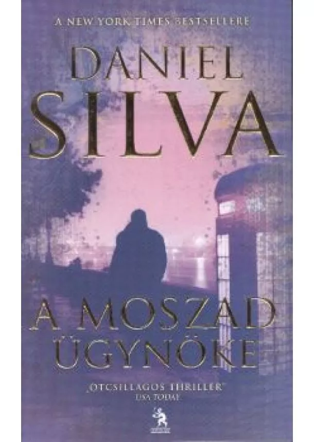 Daniel Silva - A MOSZAD ÜGYNÖKE