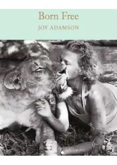 Born Free : The Story of Elsa