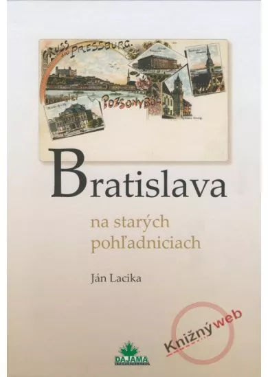 Bratislava na starých pohľadniciach