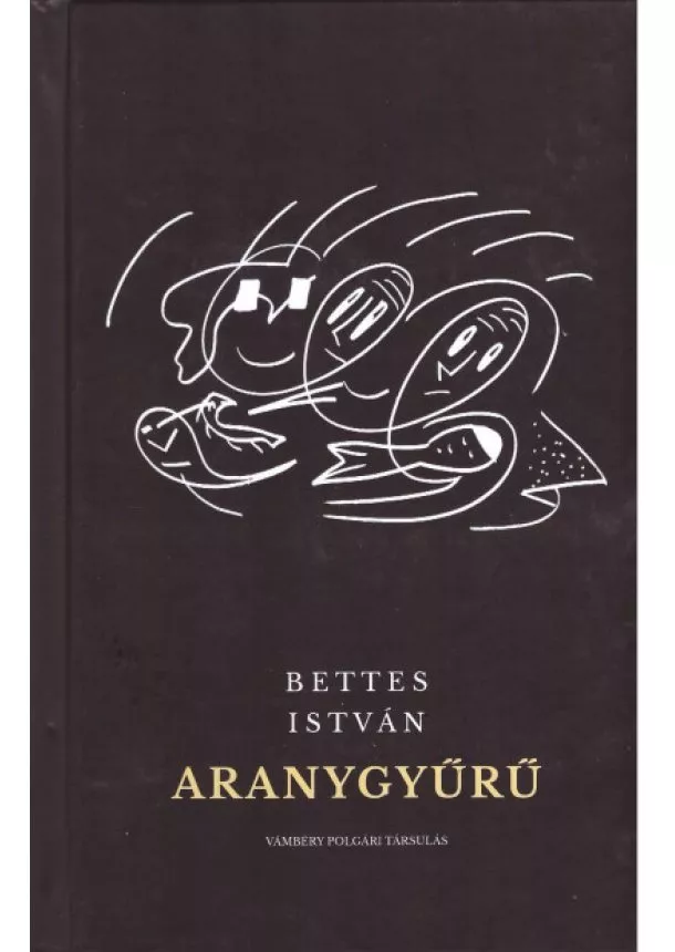 Bettes István - Aranygyűrű