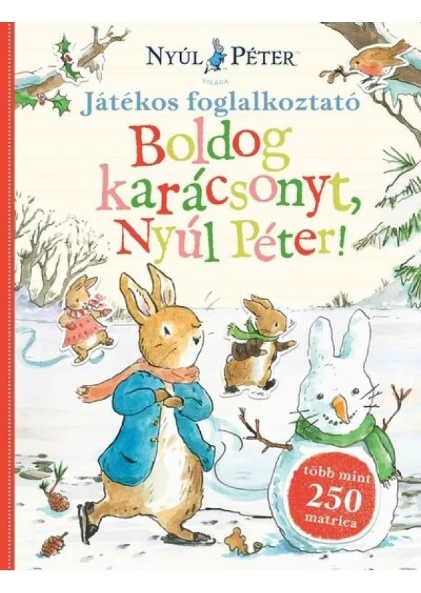 Foglalkoztató - Nyúl Péter világa - Boldog karácsonyt, Nyúl Péter! §K