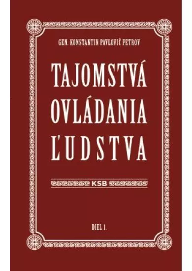 Tajomstvá ovládania ľudstva (Diel 1.)