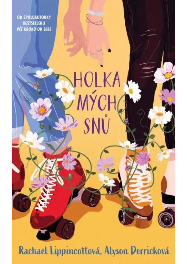 Alyson Derrick, Rachael Lippincott - Holka mých snů