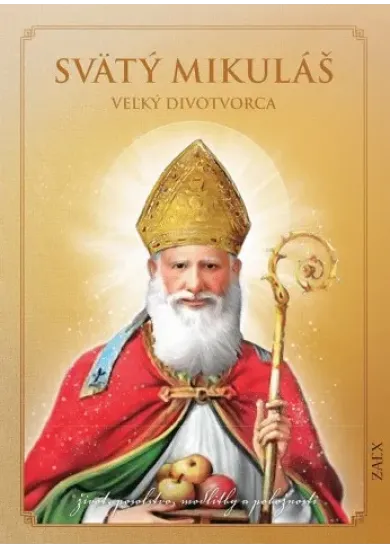 Svätý Mikuláš - Veľký divotvorca