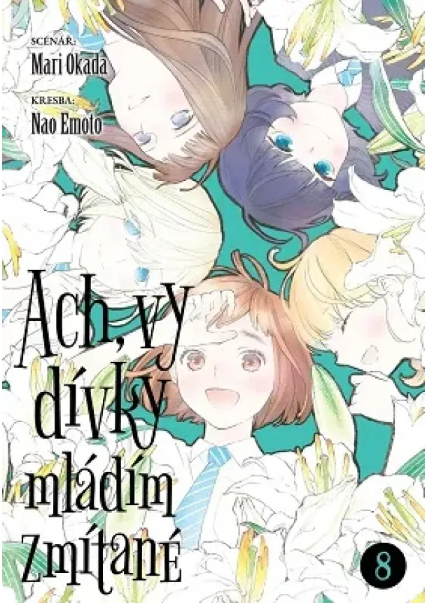 Nao Emoto, Mari Okada - Ach, vy dívky mládím zmítané 8