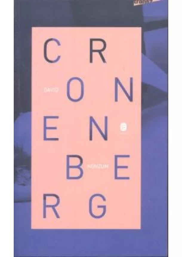 David Cronenberg - Konzum