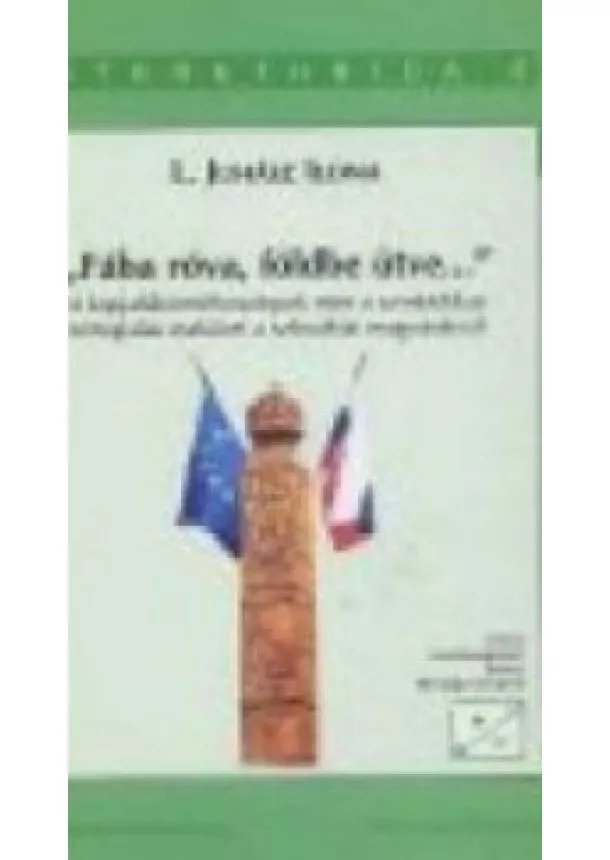 L. Juhász Ilona - Fába róva, földbe ütve...