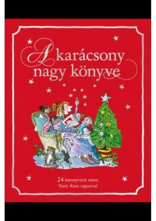 Tony Ross - A karácsony nagy könyve 