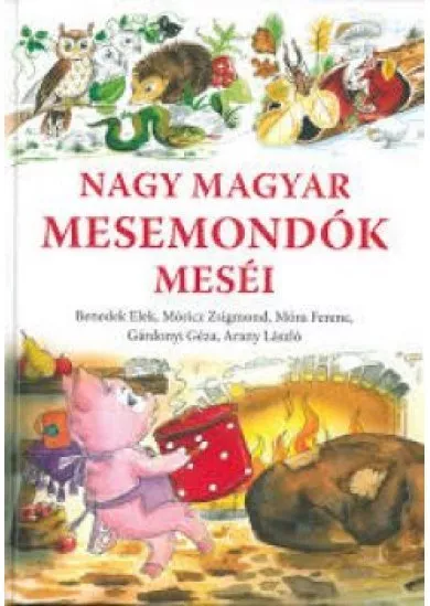 Nagy magyar mesemondók meséi