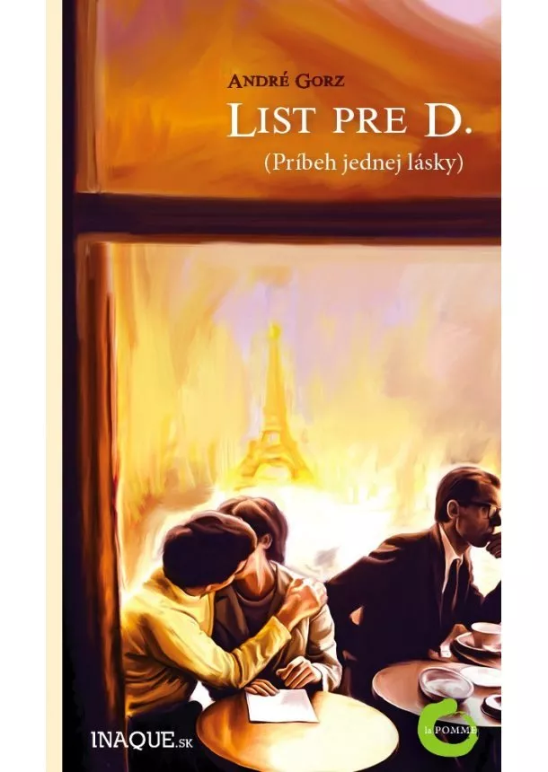 André Gorz - List pre D. - (Príbeh jednej lásky)
