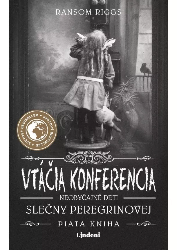 Ransom Riggs - Vtáčia konferencia - Neobyčajné deti slečny Peregrinovej