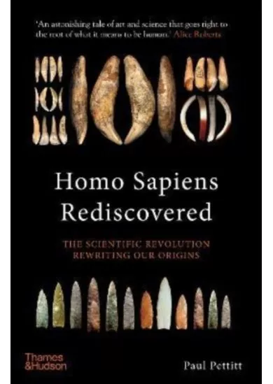 Homo Sapiens Rediscovered