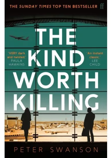 The Kind Worth Killing
