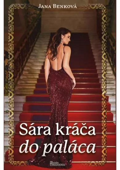 Sára kráča do paláca