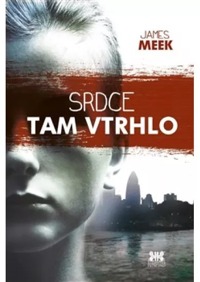 Srdce tam vtrhlo