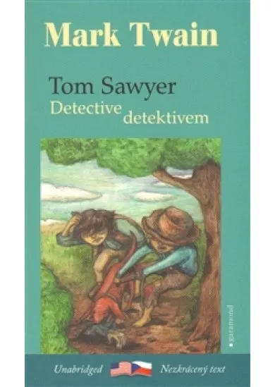 Tom Sawyer detektivem / Tom Sawyer, Detective