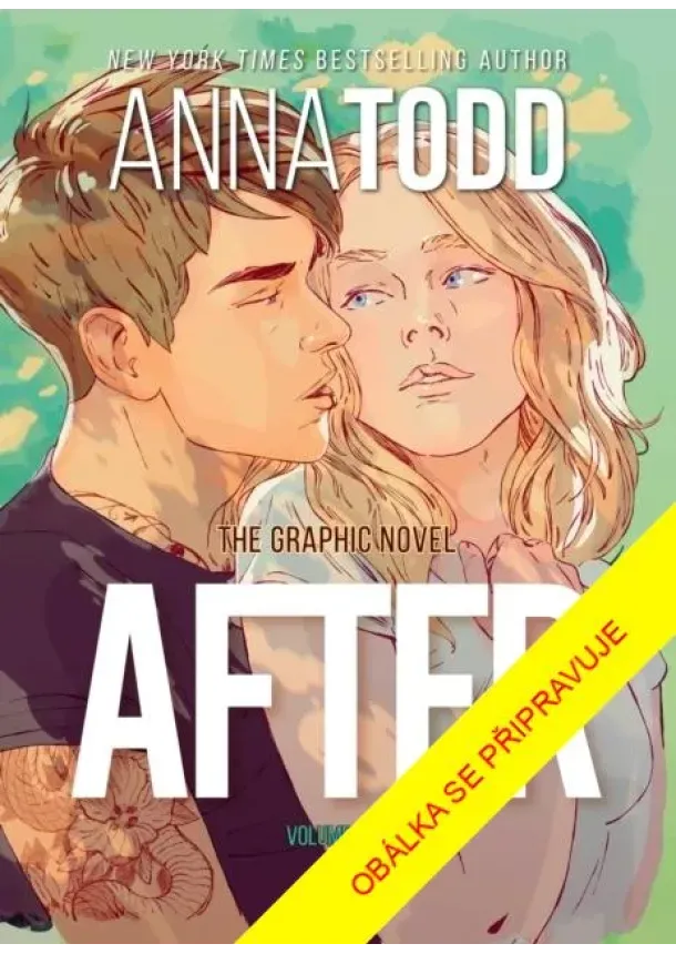 Anna Todd - After, grafický román: Kniha první