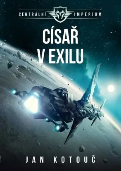 Centrální impérium 2 - Císař v exilu