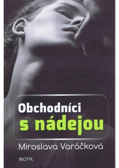 Obchodníci s nádejou