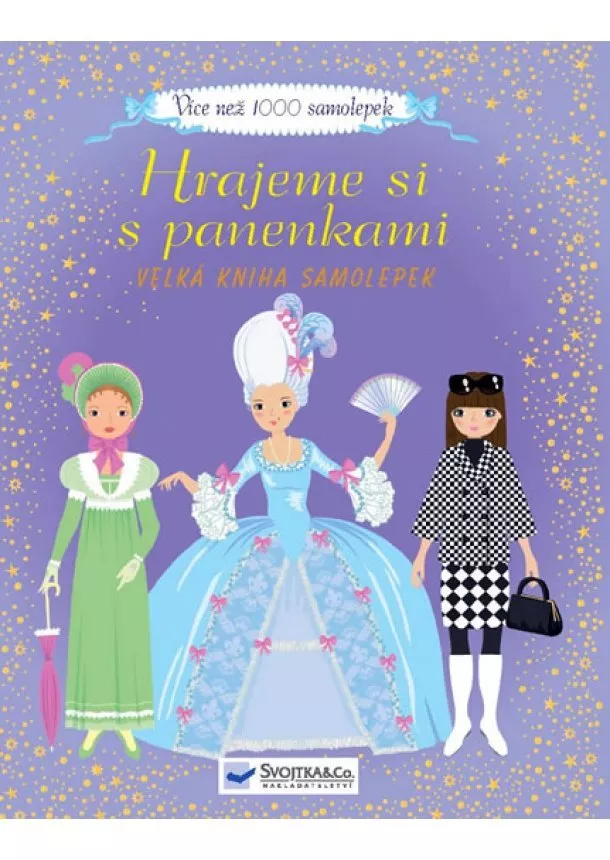 autor neuvedený - Hrajeme si s panenkami – více než 1000 samolepek