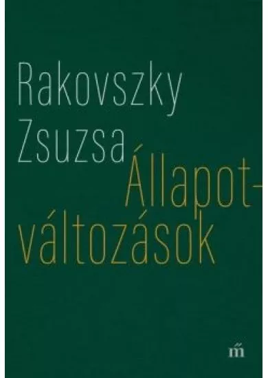 Állapotváltozások - Válogatott versek