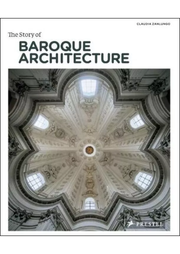 Claudia Zanlungo - Story of Baroque Architecture
