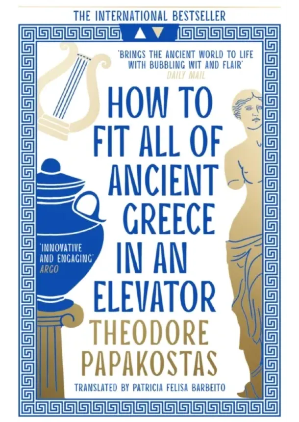 Theodore Papakostas - How to Fit All of Ancient Greece in an Elevator
