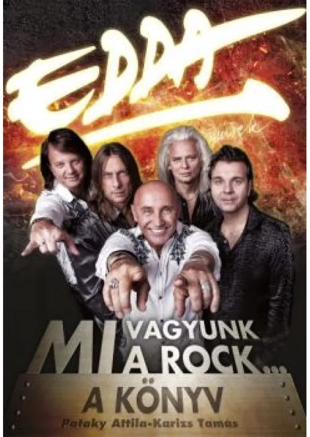 Pataky Attila - EDDA - A KÖNYV /MI VAGYUNK A ROCK...