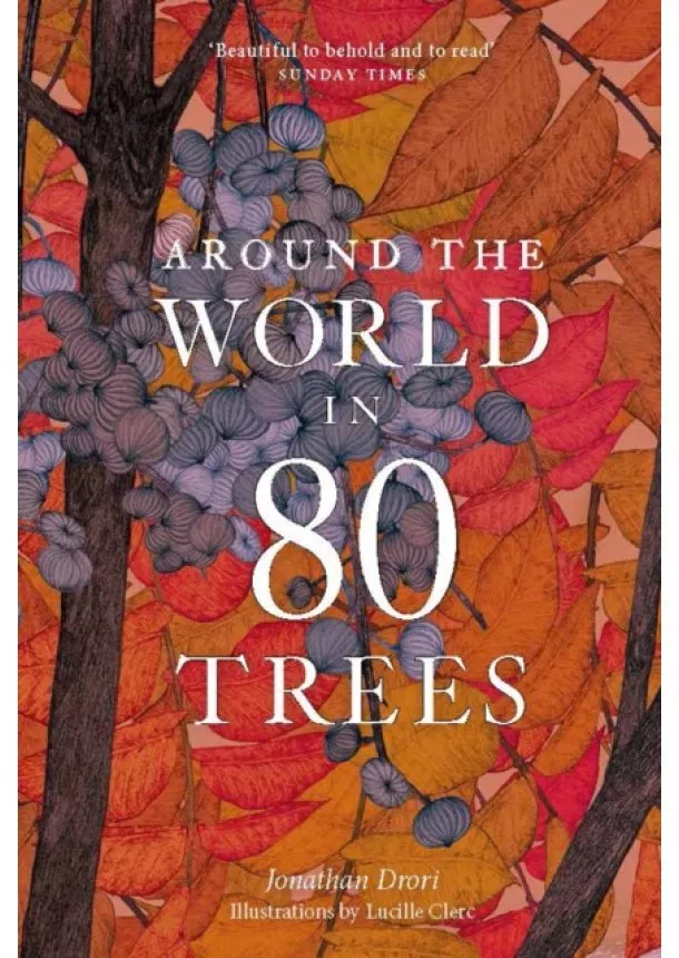 Jonathan Drori - Around the World in 80 Trees
