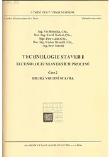 Technologie staveb I. - Hrubá vrchní stavba