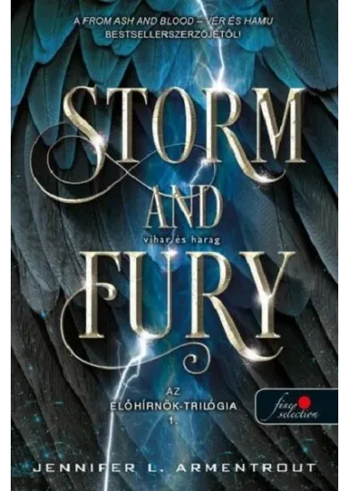 Storm and Fury - Vihar és harag - Az előhírnök-trilógia 1.