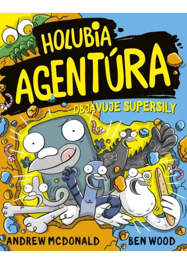  Andrew McDonald, Ben Wood - Holubia agentúra objavuje supersily 12