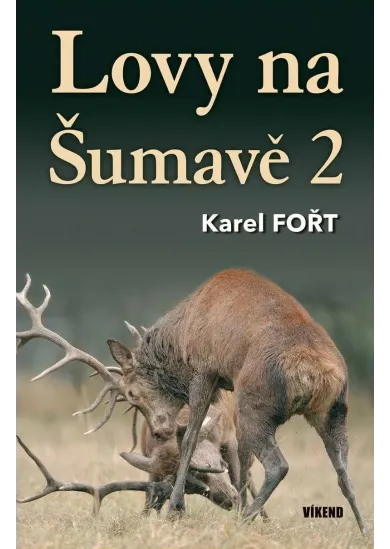 Lovy na Šumavě 2