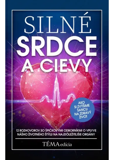 Silné srdce a cievy