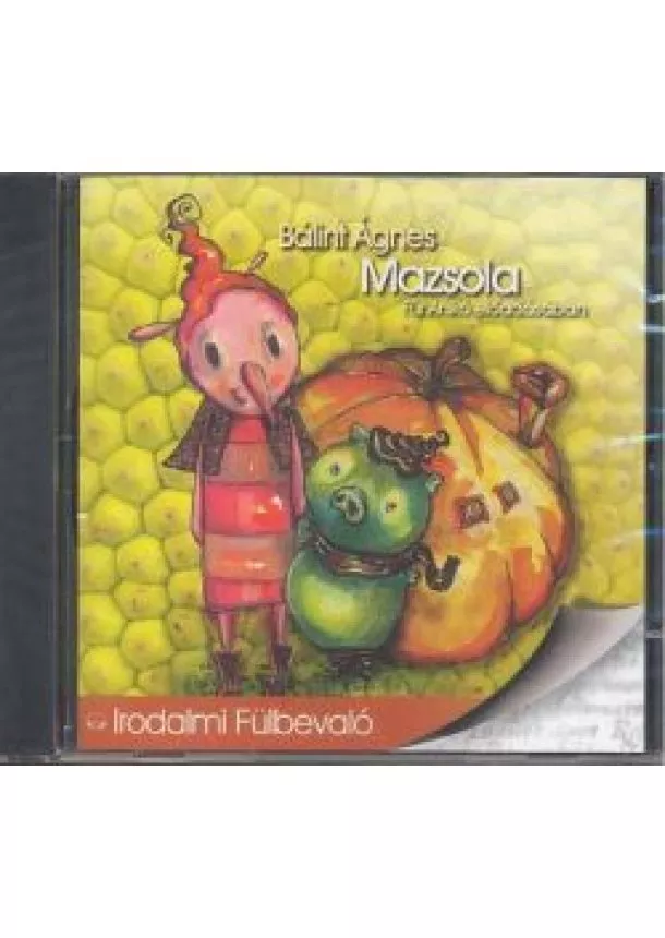 BÁLINT ÁGNES - MAZSOLA