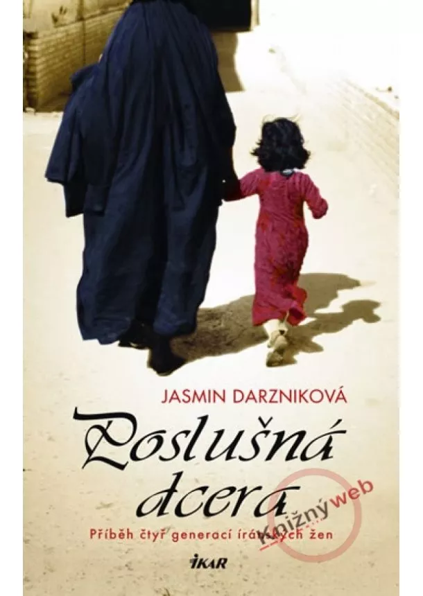 Jasmin Darzniková - Poslušná dcera