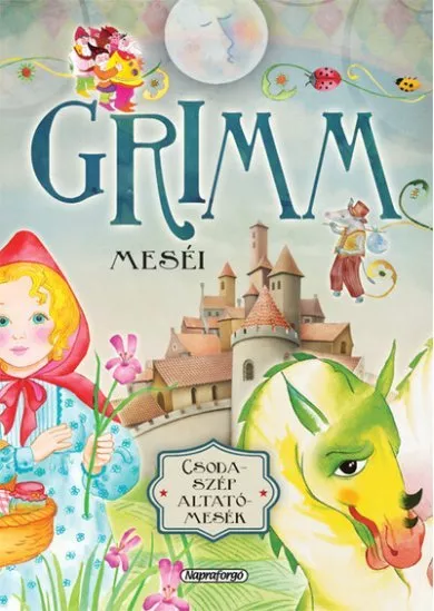 Csodaszép altatómesék - Grimm meséi (új kiadás)