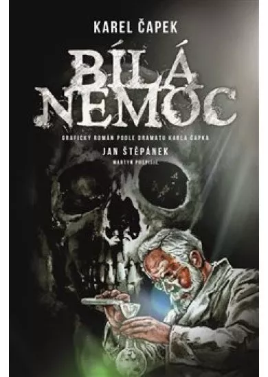 Karel Čapek: Bílá nemoc-komiks