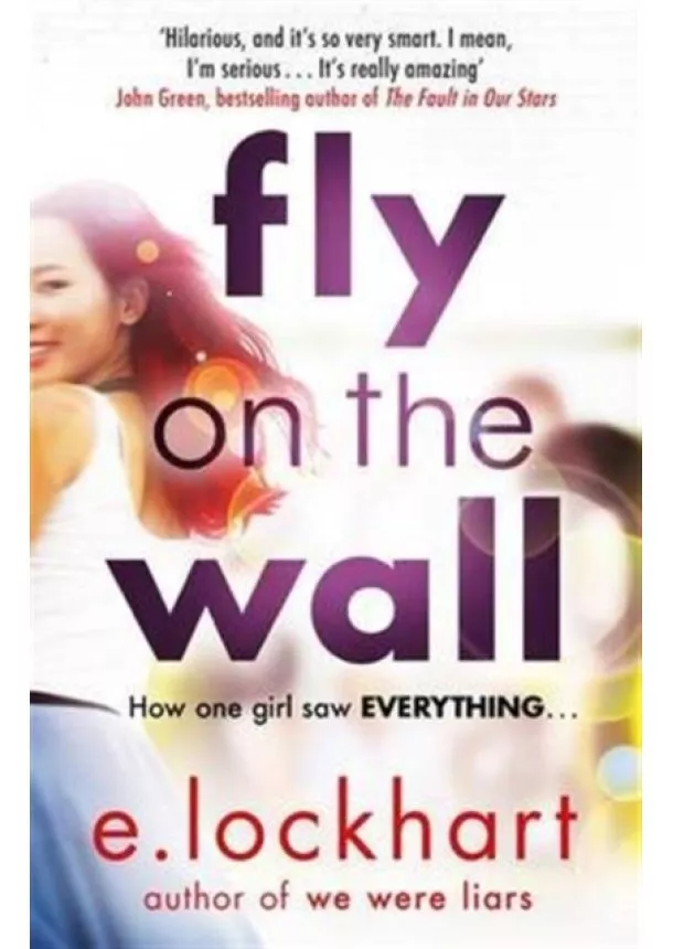 E. Lockhart - Fly on the Wall