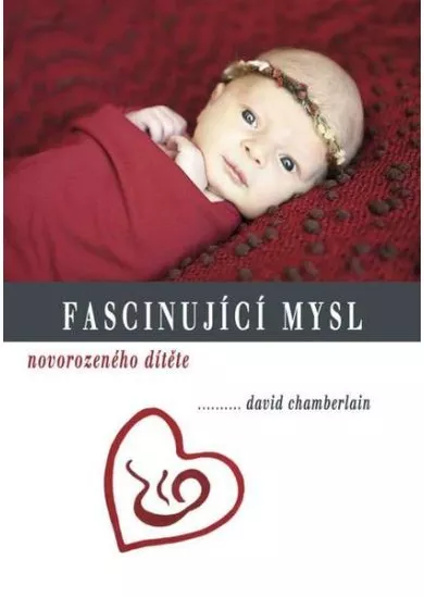 Fascinující mysl novorozeného dítěte