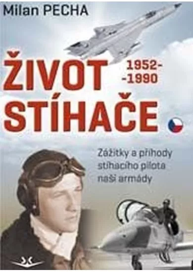 Život stíhače